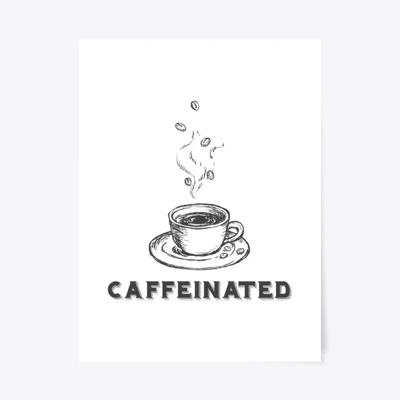 Caffeinated - All The Coffees 